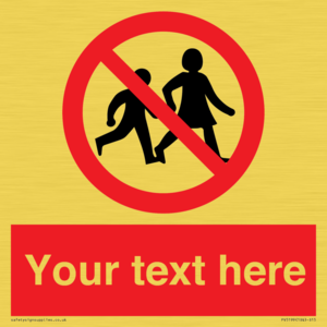 Custom No Children Sign